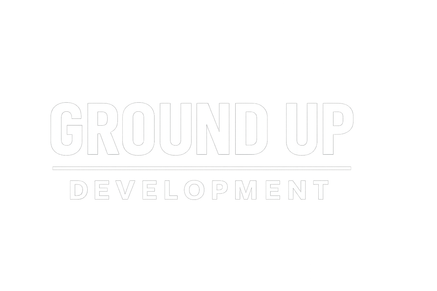Ground Up Development
